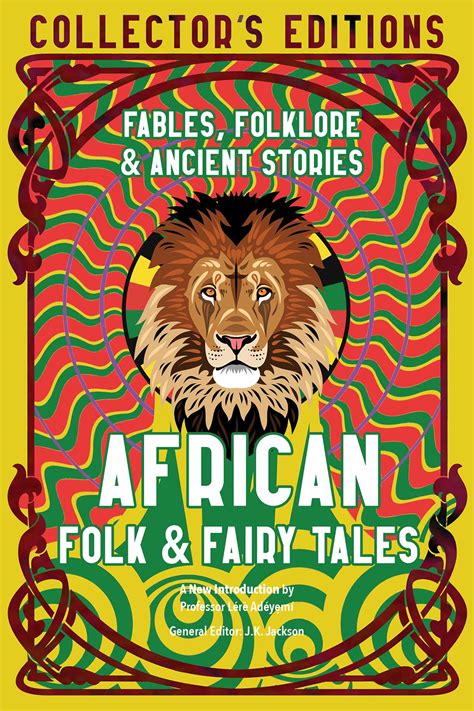 African Folk & Fairy Tales | Book by Lérè Adéye?mí, J.K. Jackson ...