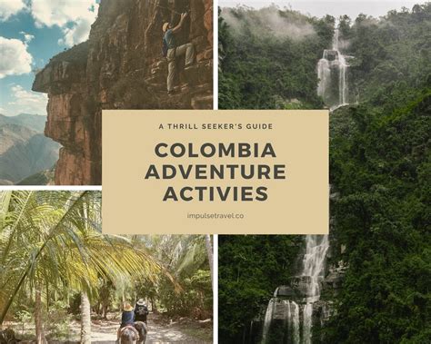 A complete guide for Colombia Adventure Activities. Adventure Guide, Adventure Sports, Adventure ...