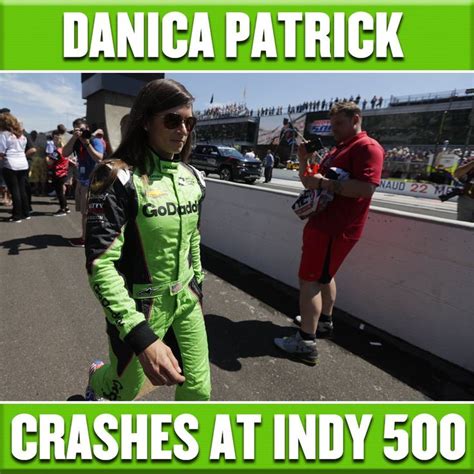 Danica Patrick crashes at Indy 500 in her final race Patrick’s IndyCar ...