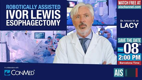 AIS Channel · Robotically assisted Ivor-Lewis esophagectomy