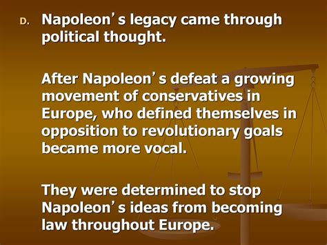 V. Napoleon’s Legacy Napoleon’s empire had spread key revolutionary ...