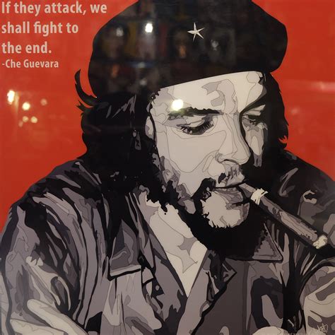 Che Guevara Poster "If they attack, we shall fight..." - Infamous Inspiration