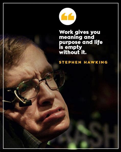 15 Memorable Stephen Hawking Quotes That Shows His Outlook Towards Science, Work, Life & Legacy