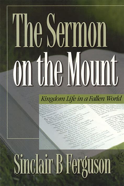 The Sermon on the Mount: Sinclair B. Ferguson - Paperback, Book ...