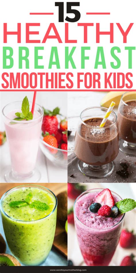 15 Healthy Kid-Friendly Breakfast Smoothies