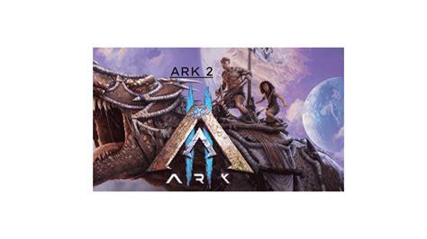 ARK 2: Gameplay, trailers, and everything you need to know!