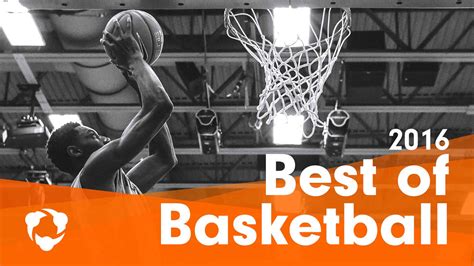 Best of 2016 | Basketball - Basketball Highlights highlights - Hudl