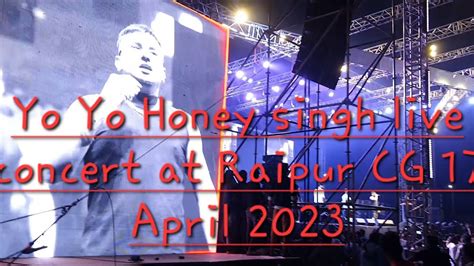 Honey Singh live concert full show Raipur cg 2023 - YouTube