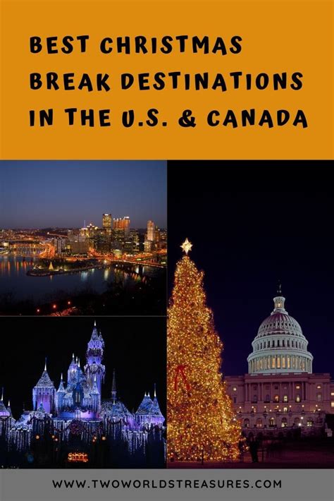 Best Christmas Break Destinations in the U.S. and Canada | Canada travel, Holiday travel, Travel usa