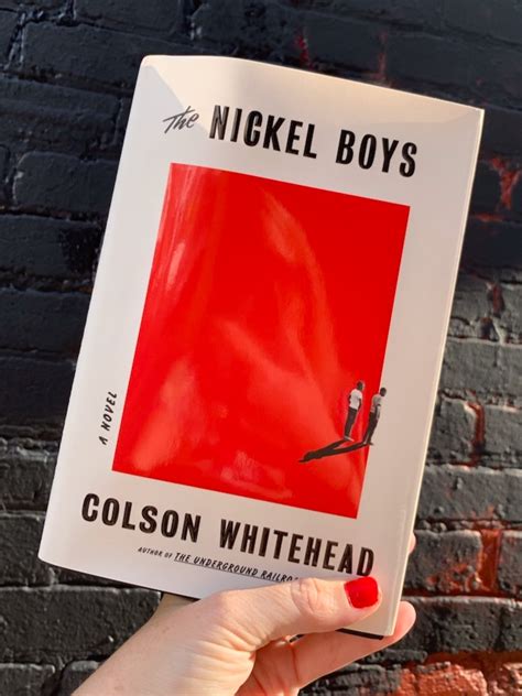 Book Review: "The Nickel Boys" by Colson Whitehead — She's Full of Lit