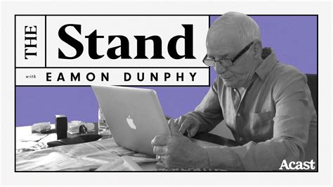 Eamon Dunphy's The Stand Podcast Recorded Substantial Profits - The Portugal News