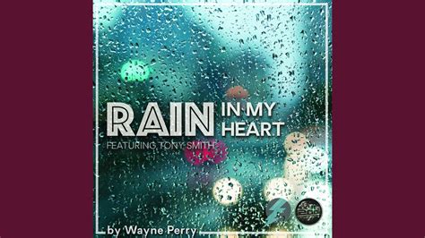 Rain in My Heart - YouTube