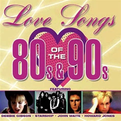 VARIOUS ARTISTS - Love Songs Of The 80's & 90's / Various - Amazon.com ...