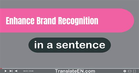 Use "Enhance Brand Recognition" In A Sentence