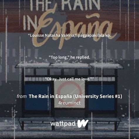 the rain in españa | Wattpad, University, España