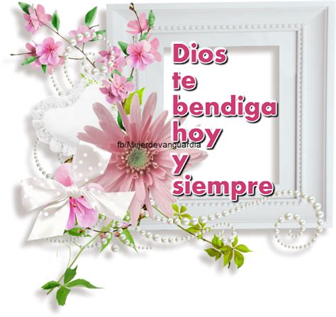 Dios te bendiga hoy y siempre