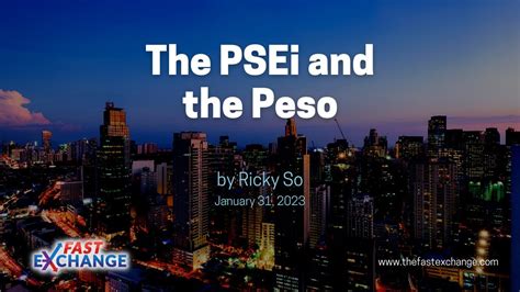 The PSEi and the Peso - As of January 31, 2023 - YouTube