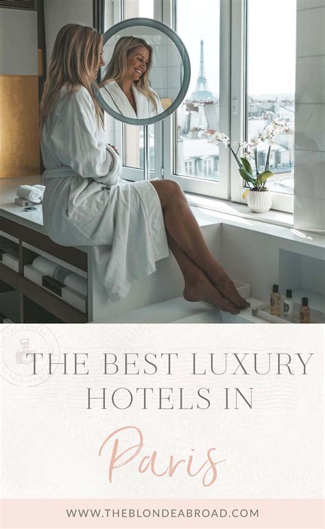 The Best Luxury Hotels in Paris • The Blonde Abroad