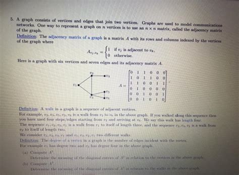 Solved 5. A graph consists of vertices and edges that join | Chegg.com