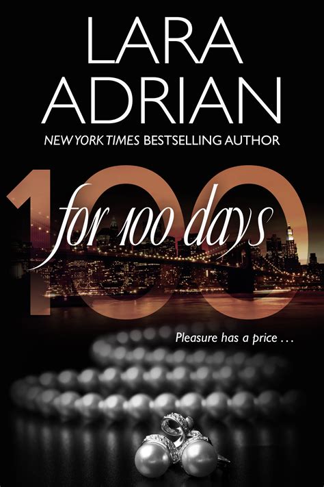 For 100 Days (100 Series, #1) by Lara Adrian | Goodreads