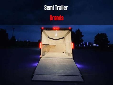 Top 26 Semi Trailer Brands and Manufacturers in the US