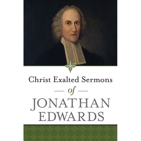 Christ Exalted Sermons of Jonathan Edwards - Walmart.com - Walmart.com