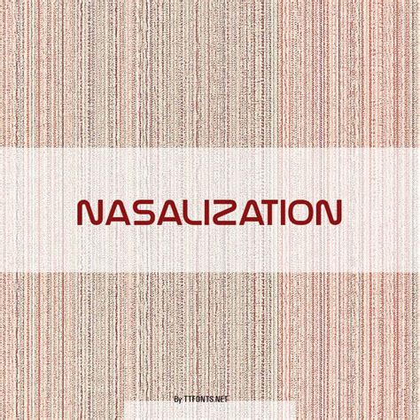 Nasalization Regular truetype font