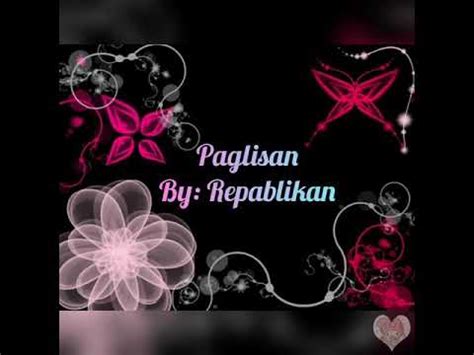 PAGLISAN - Repablikan(lyrics) - YouTube