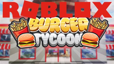 ROBLOX: Burger Shop Tycoon - YouTube