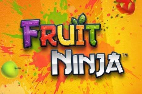 Fruit Ninja - Halfbrick