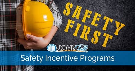 Safety Incentive Programs to Motivate Your Employees - JohnTalk