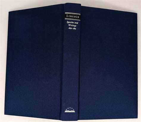 Abraham Lincoln: Speeches and Writings 1859–1865 | Library of America | Rare First Edition Books ...