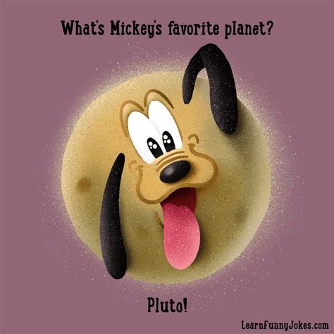 What's Mickey's favorite planet? Pluto! A funny Pluto space joke for ...