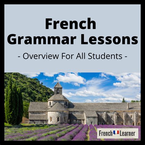 French Grammar Lessons | FrenchLearner