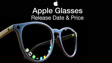 Apple Glasses Release Date and Price – LAUNCHING in 2024! - YouTube