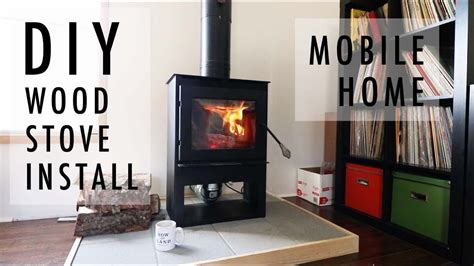 DIY Wood Stove INSTALL in MOBILE HOME - YouTube