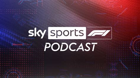 Sky Sports F1 Podcast | F1 News