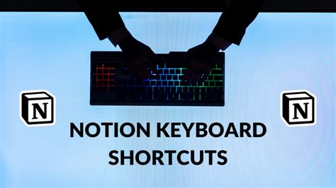 Complete List of Notion Keyboard Shortcuts - Create with Notion