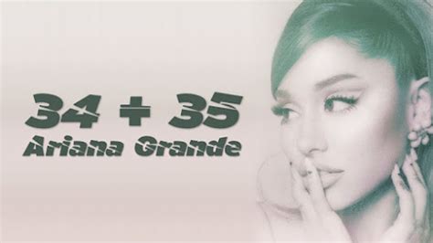 34+35 Ariana Grande - Lirikaz 09