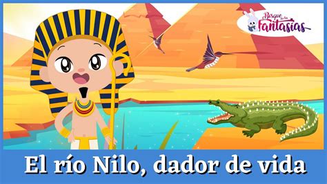 EPISODIOS DE LA HISTORIA: El río Nilo, dador de vida