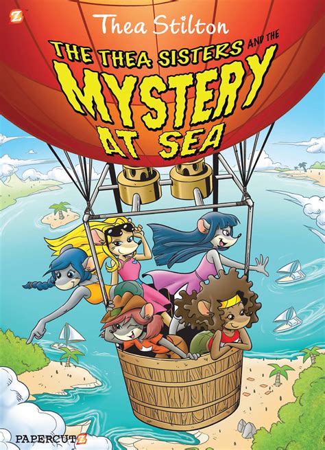 Thea Stilton #6: “The Thea Sisters and the Mystery at Sea” – Children's ...