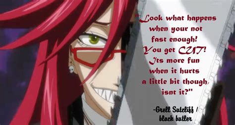 Grell Sutcliff Anime | BLACK BUTLER: GRELL SUTCLIFF - TOP 10 QUOTES | Black butler | Pinterest ...