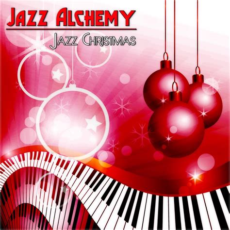 ‎Jazz Christmas (Christmas Jazz Mood) - Album by Jazz Alchemy - Apple Music