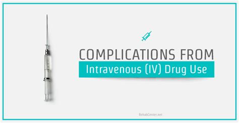 Complications From Intravenous (IV) Drug Use