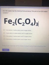 Answered: Iron (III) oxalate has the chemical… | bartleby