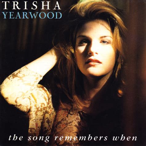 Trisha Yearwood - The Song Remembers When (CD, Album) | Discogs