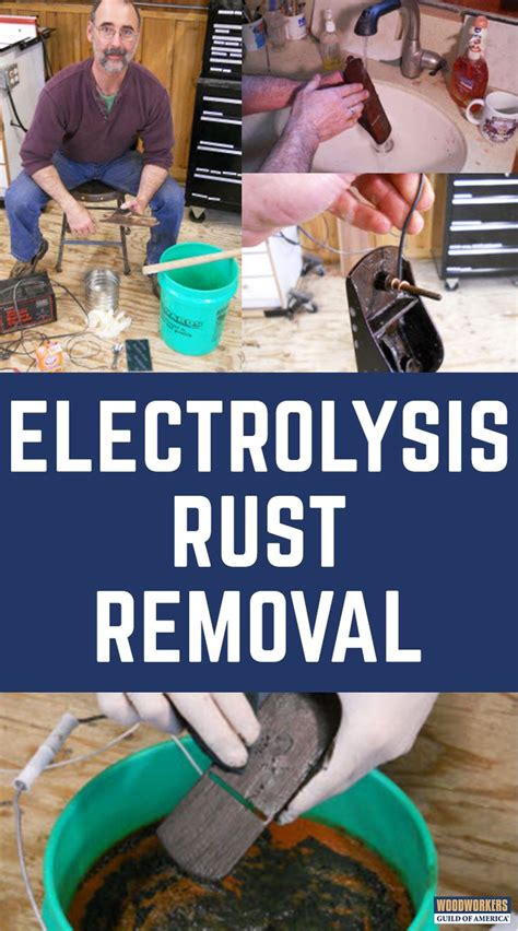 Electrolysis Rust Removal | WoodWorkers Guild of America | How to remove rust, Rust removal from ...