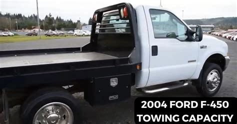 What is the 2004 Ford F450 Towing Capacity? Full Charts & Guidelines - The Car Towing