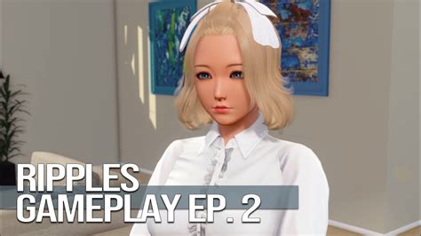 Ripples Gameplay Episode 2 - YouTube