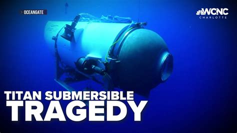 Titanic submersible occupants presumed dead after 'catastrophic ...